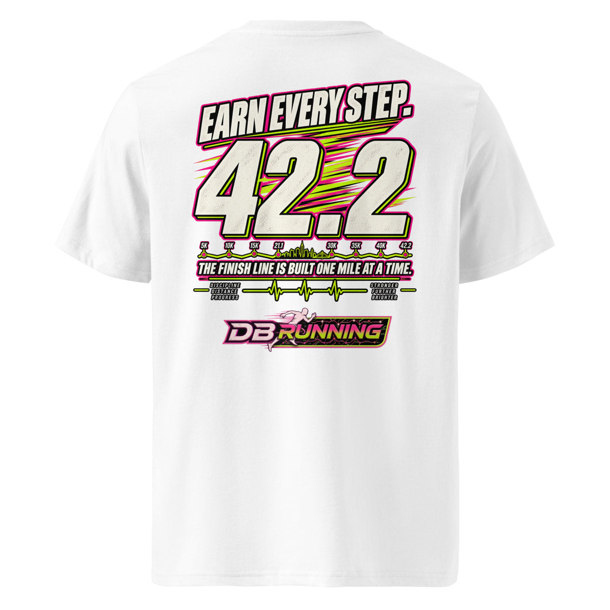 Earn Every Step 42.2 - T-Shirt - DB Running