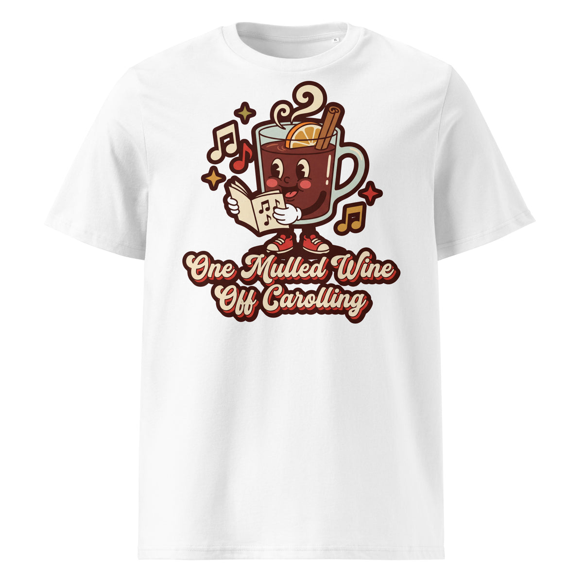 One Mulled Wine Off Carolling Christmas T-Shirt - Ricki Robin