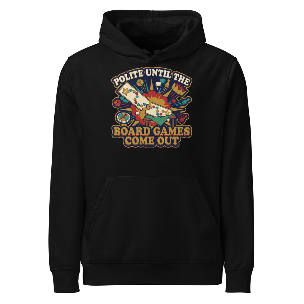 Polite Until The Board Games Come Out Christmas Hoodie - Ricki Robin