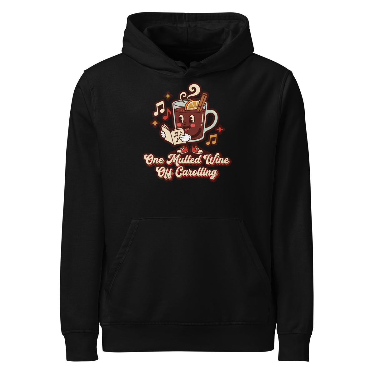 One Mulled Wine Off Carolling Christmas Hoodie - Ricki Robin