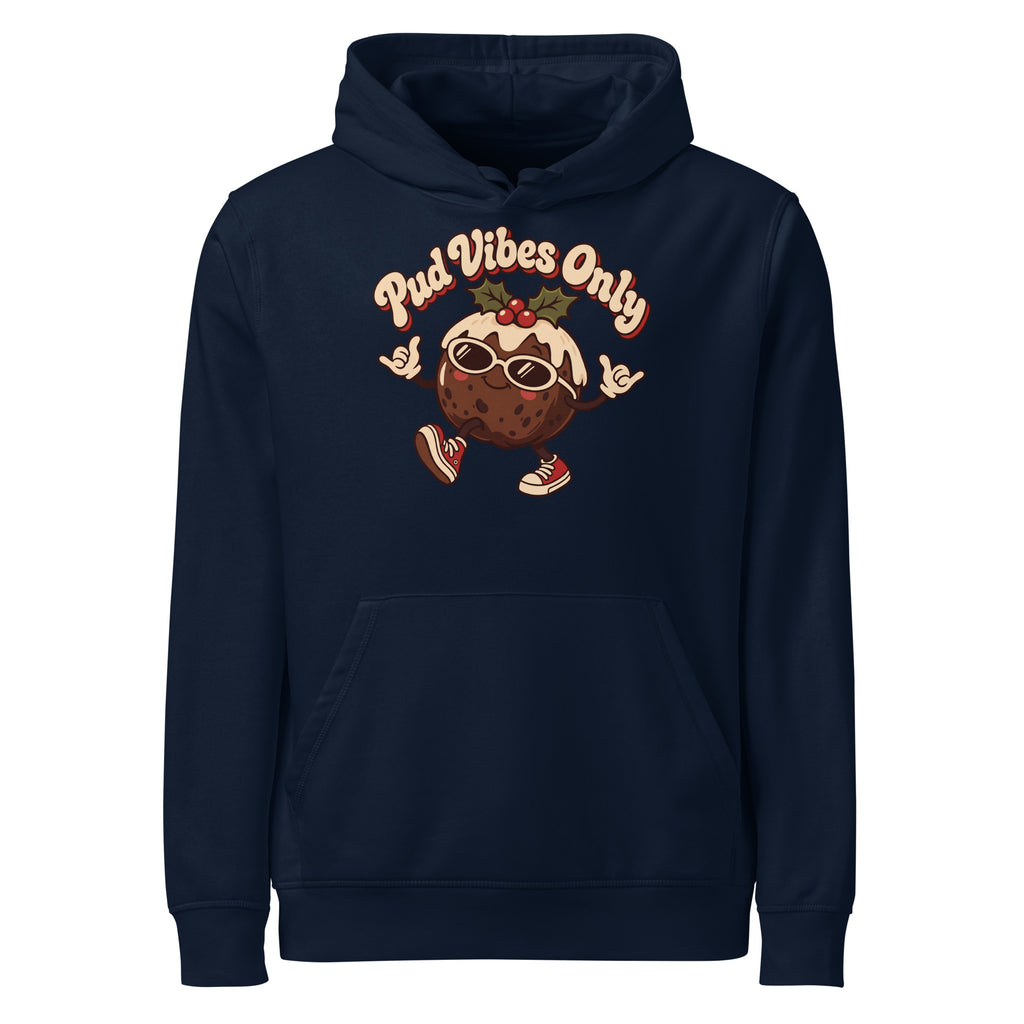 Pud Vibes Only Christmas Hoodie - Ricki Robin