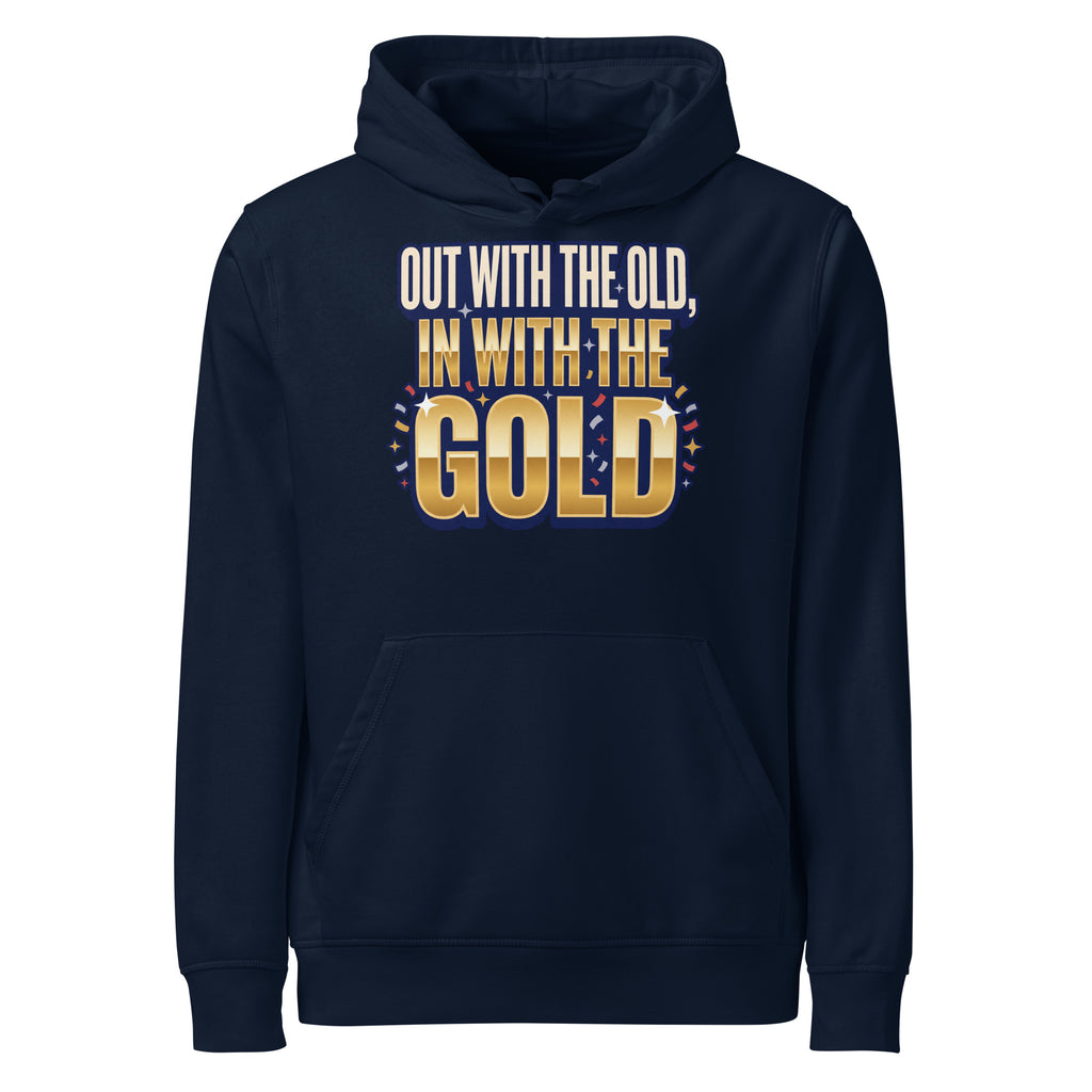 Out With The Old, In With The Gold New Year Hoodie - Ricki Robin