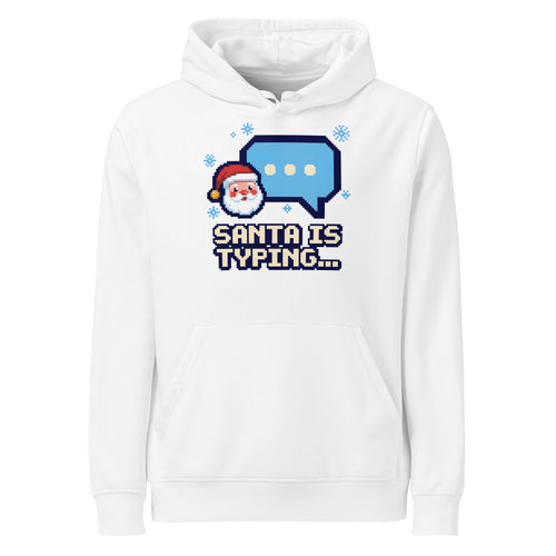 Santa Is Typing... Christmas Hoodie - Ricki Robin