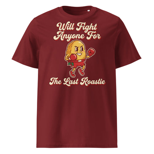 Will Fight Anyone For The Last Roastie Christmas T-Shirt - Ricki Robin