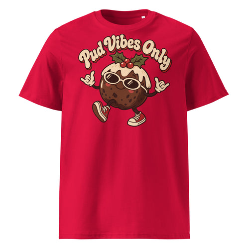 Pud Vibes Only Christmas T-Shirt - Ricki Robin
