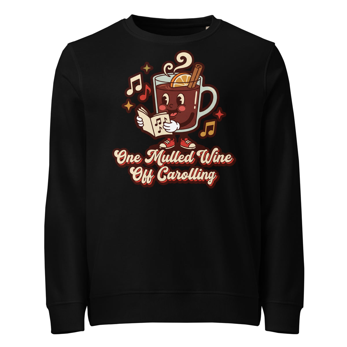 One Mulled Wine Off Carolling Christmas Mid-Weight Sweatshirt - Ricki Robin