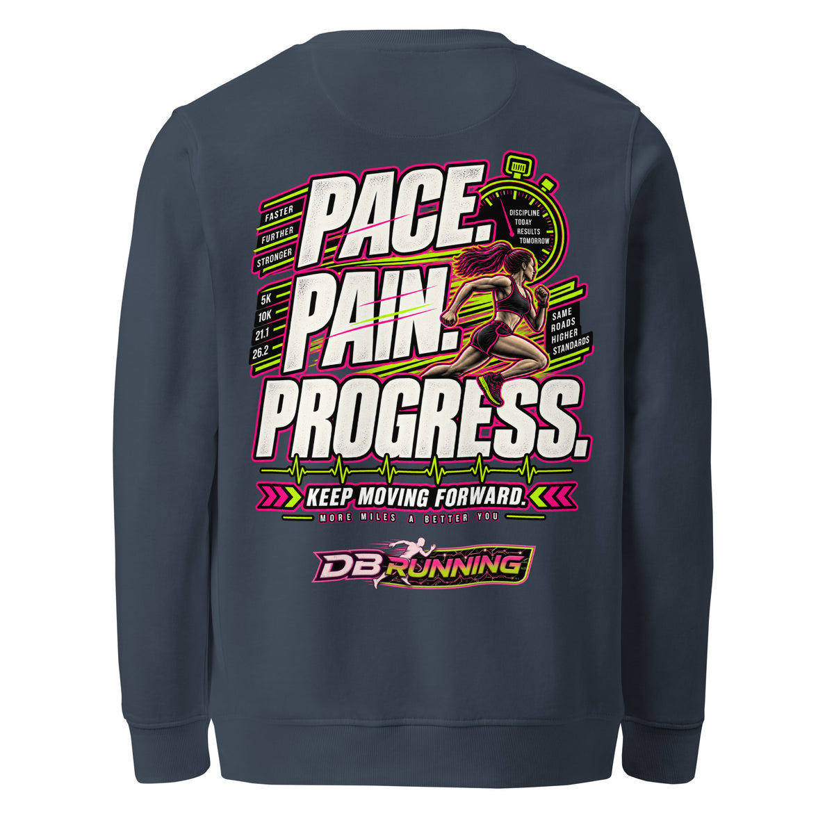 Pace. Pain. Progress Female - Mid-Weight Sweatshirt - DB Running