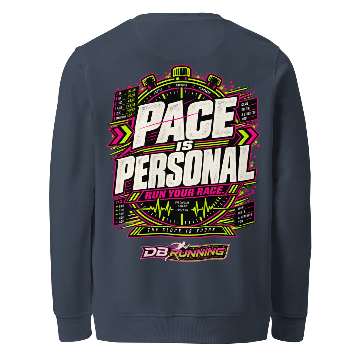 Pace is Personal - Mid-Weight Sweatshirt - DB Running