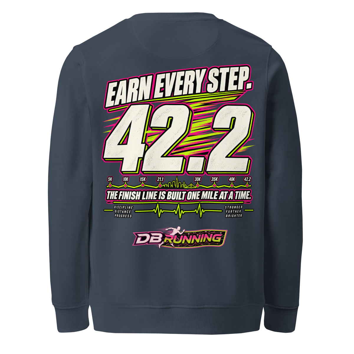 Earn Every Step 42.2 - Mid-Weight Sweatshirt - DB Running