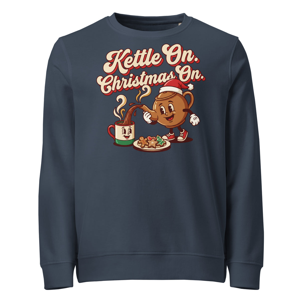Kettle On. Christmas On. Mid-Weight Sweatshirt - Ricki Robin