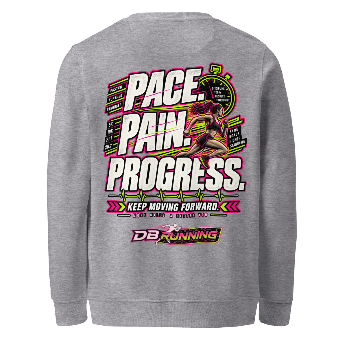 Pace. Pain. Progress Female - Mid-Weight Sweatshirt - DB Running
