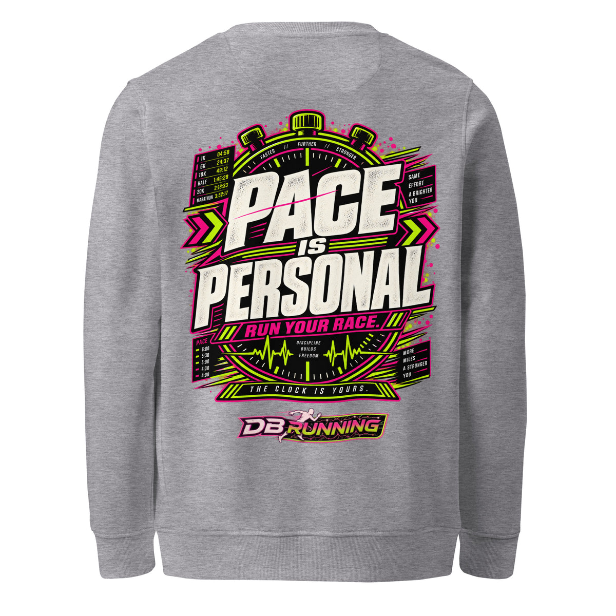 Pace is Personal - Mid-Weight Sweatshirt - DB Running