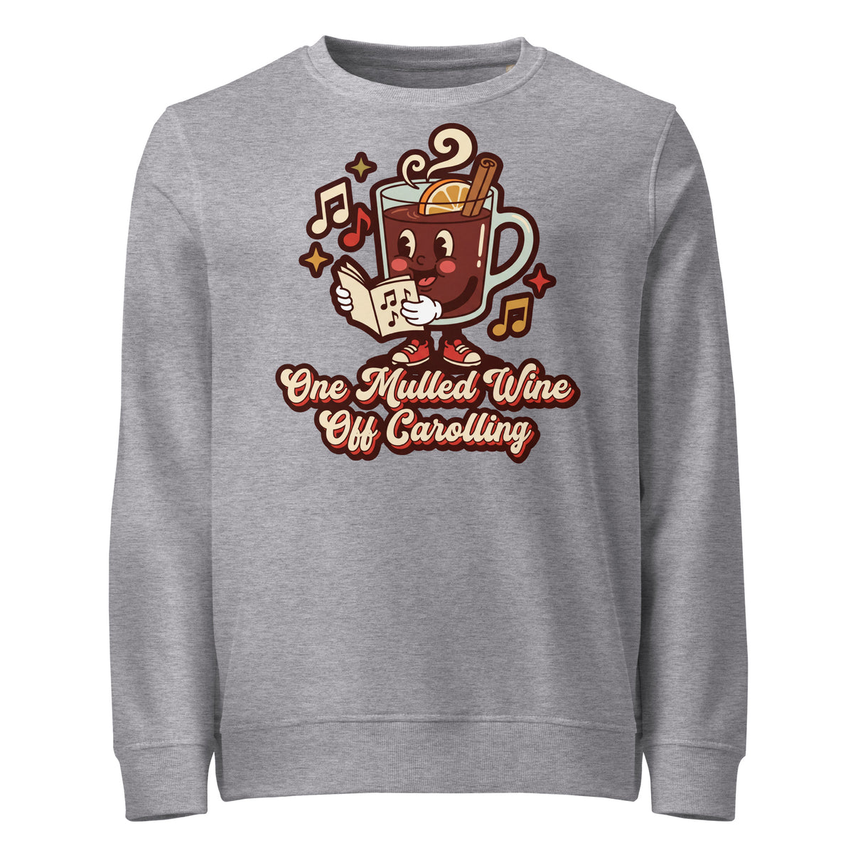 One Mulled Wine Off Carolling Christmas Mid-Weight Sweatshirt - Ricki Robin