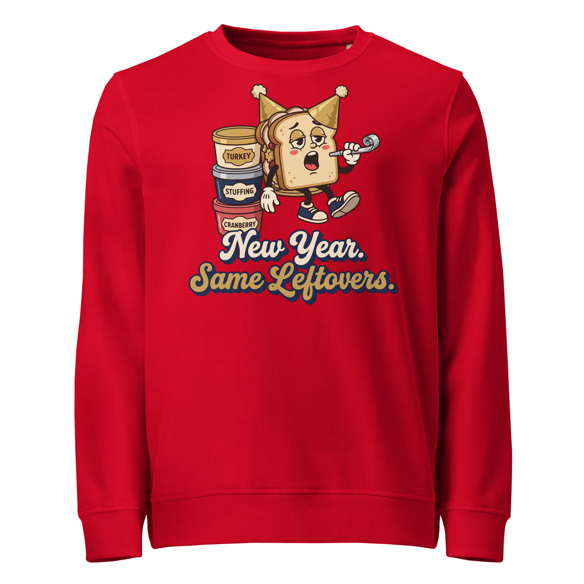 New Year. Same Leftovers. Mid-Weight Sweatshirt - Ricki Robin