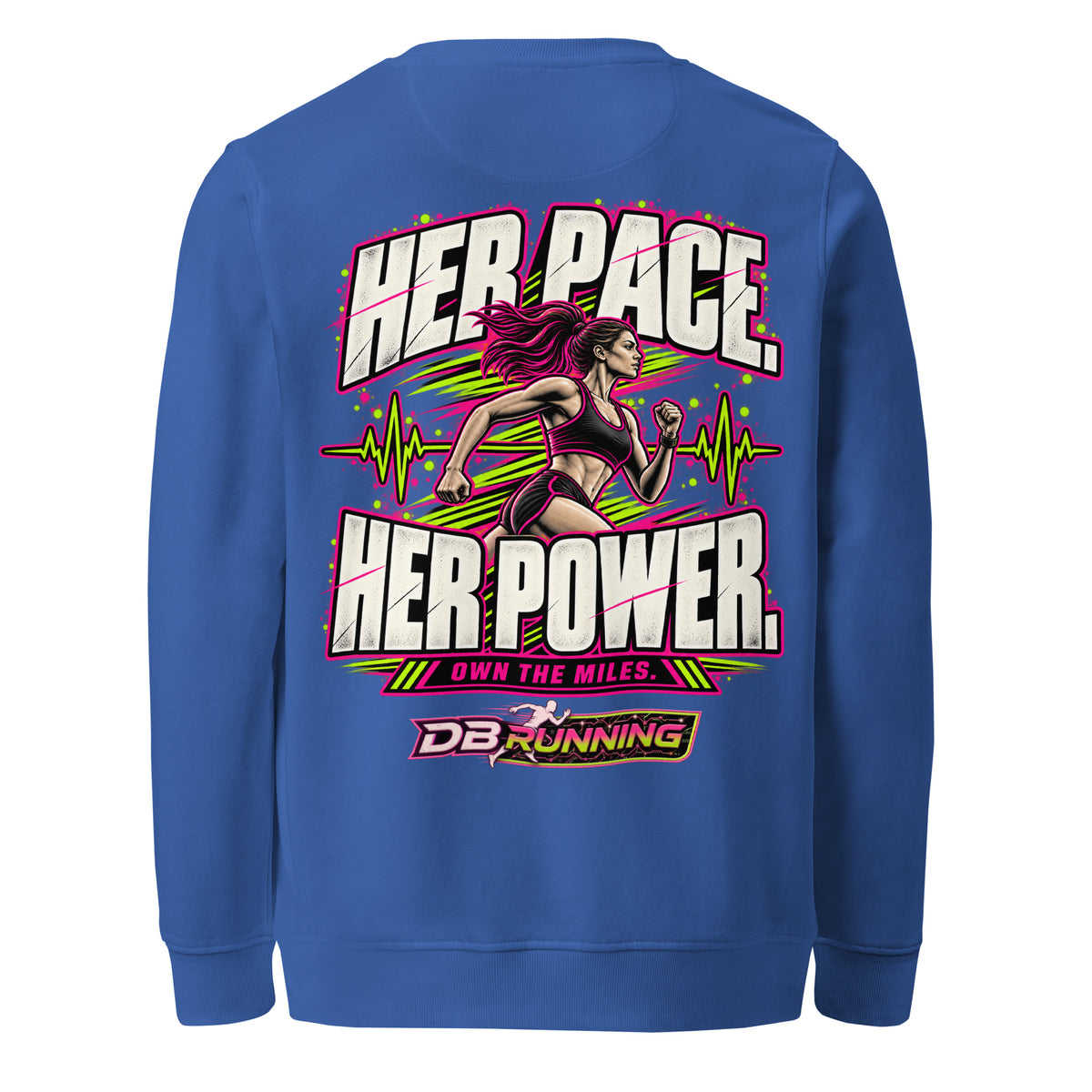 Her Pace. Her Power. - Mid-Weight Sweatshirt - DB Running