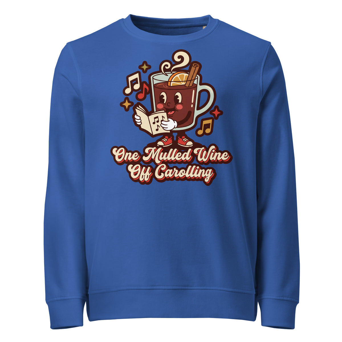 One Mulled Wine Off Carolling Christmas Mid-Weight Sweatshirt - Ricki Robin