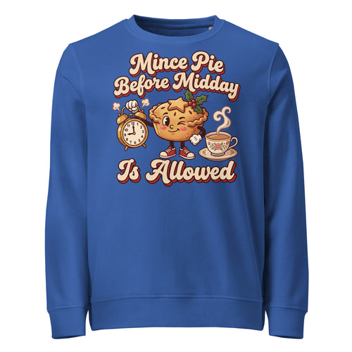 Mince Pie Before Midday Is Allowed Christmas Mid-Weight Sweatshirt - Ricki Robin