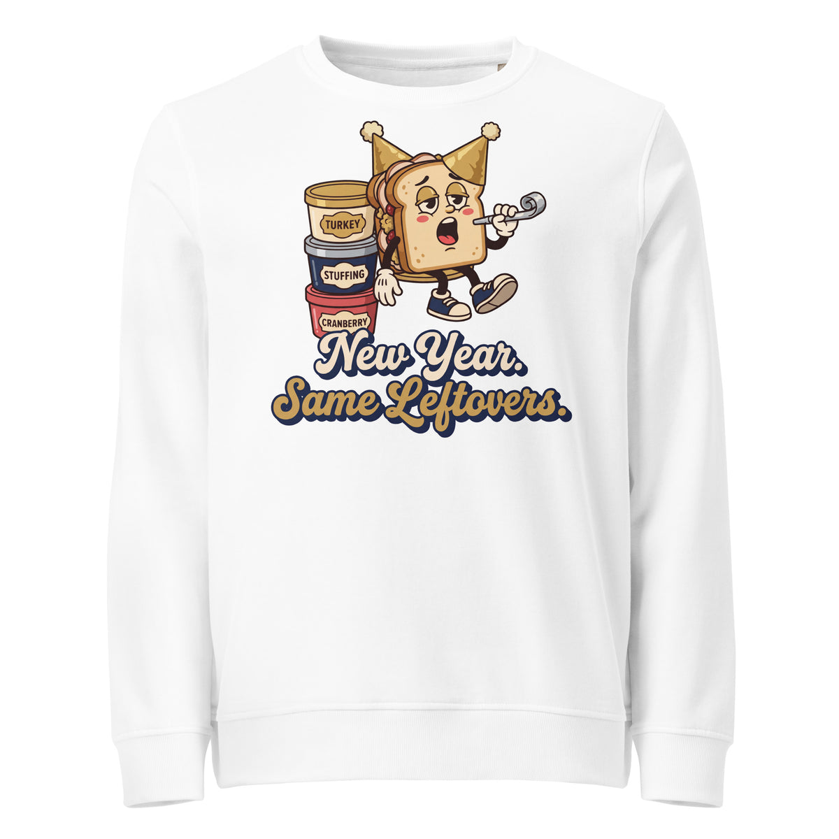 New Year. Same Leftovers. Mid-Weight Sweatshirt - Ricki Robin
