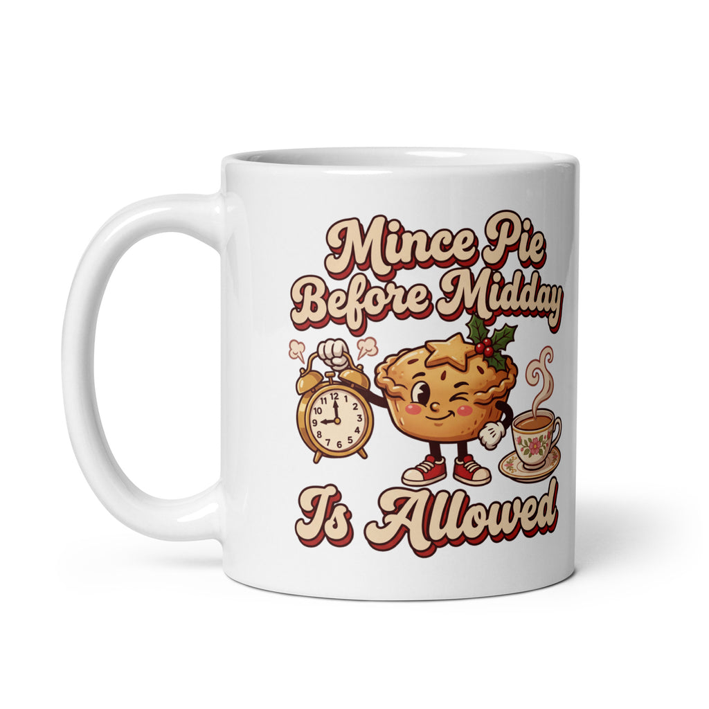 Mince Pie Before Midday Is Allowed Christmas mug, handle on left