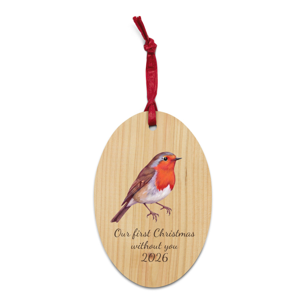 Our First Christmas Without You 2026 Wooden Ornament - Ricki Robin